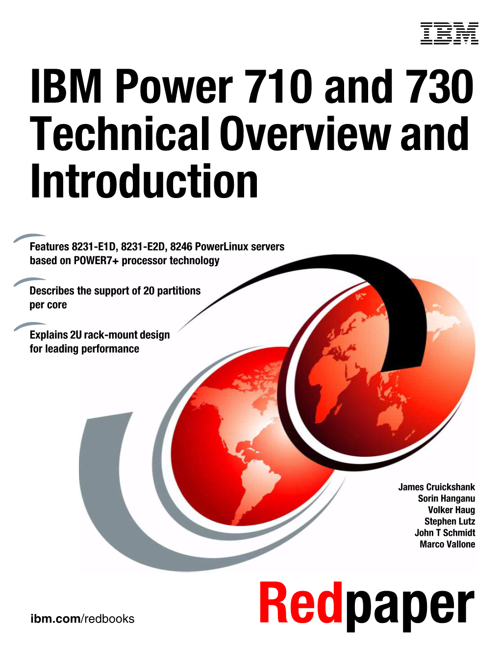 IBM Power 710 and 730 Technical Overview and Introduction