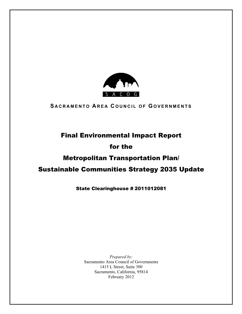 Final Environmental Impact Report for the Metropolitan Transportation Plan/ Sustainable Communities Strategy 2035 Update