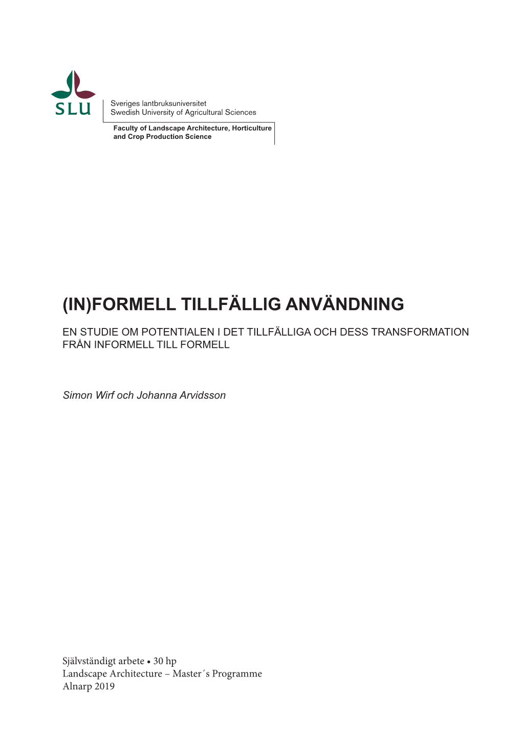 (In)Formell Tillfällig Användning