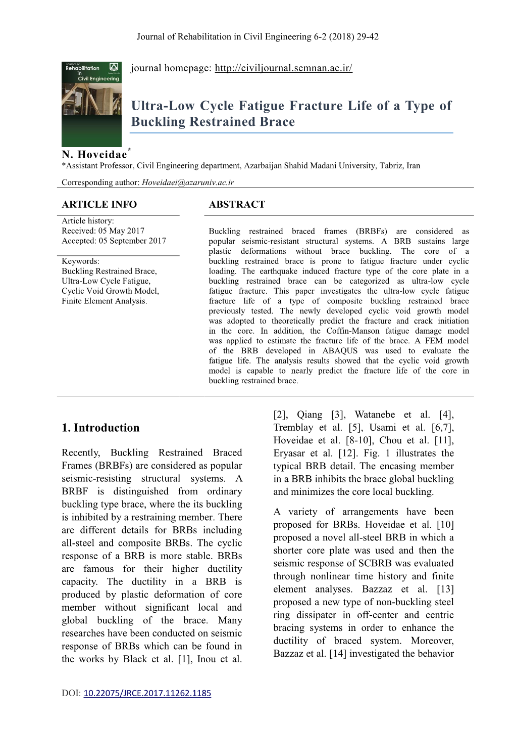 Ultra-Low Cycle Fatigue Fracture Life of a Type of Buckling Restrained Brace