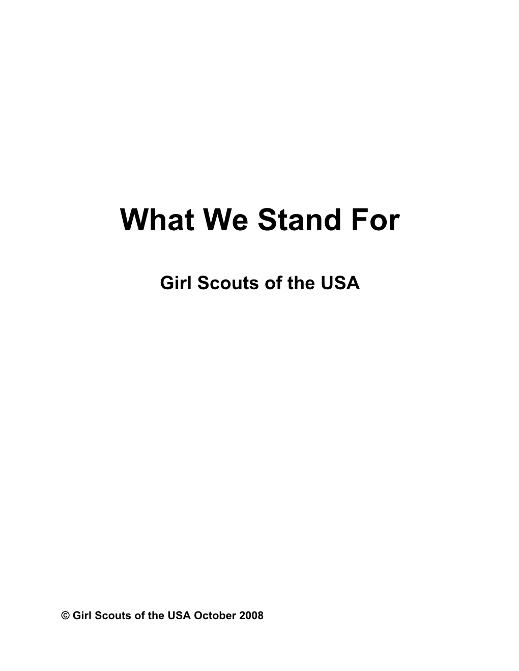 What We Stand for (Update)
