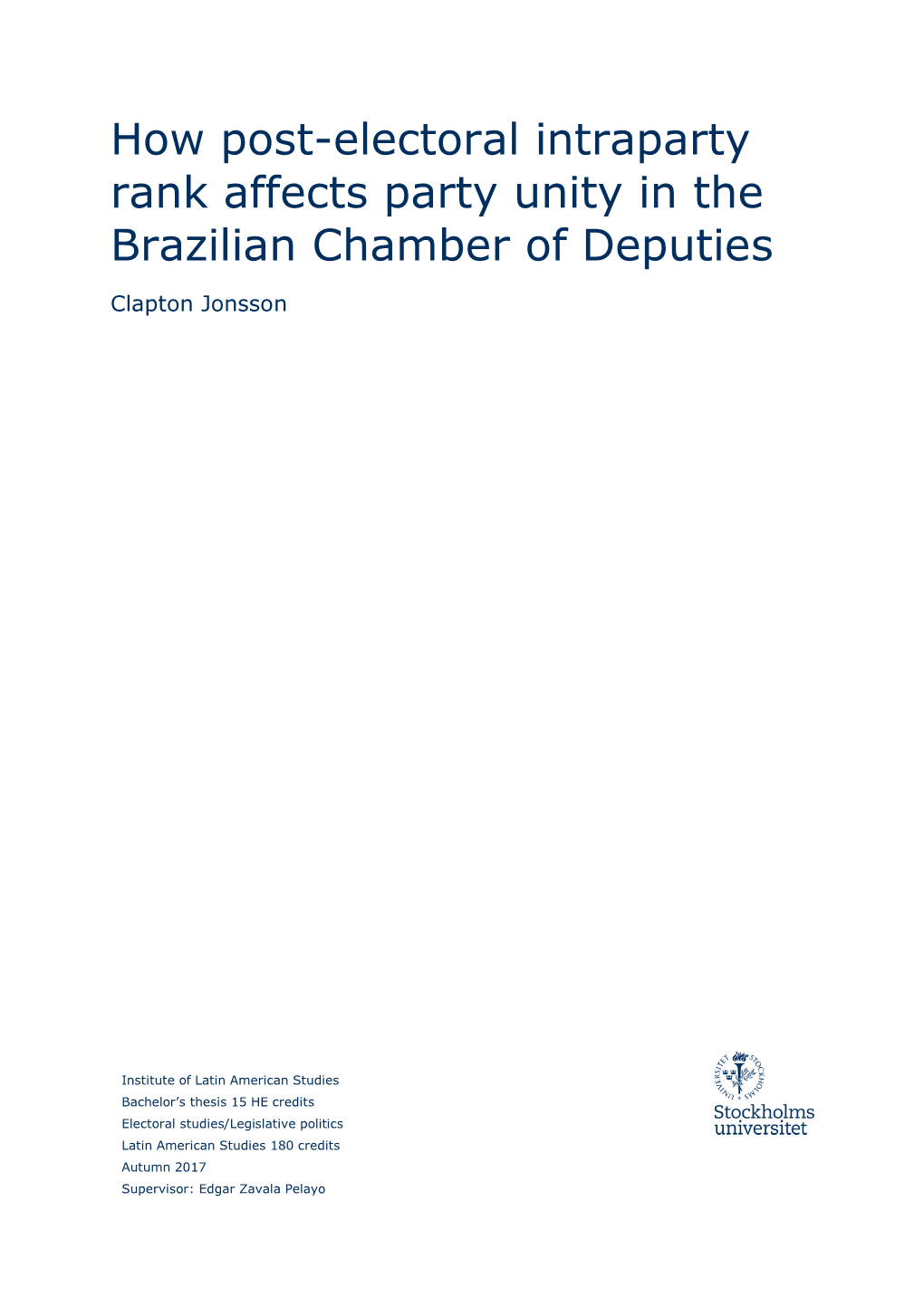 How Post-Electoral Intraparty Rank Affects Party Unity in the Brazilian Chamber of Deputies