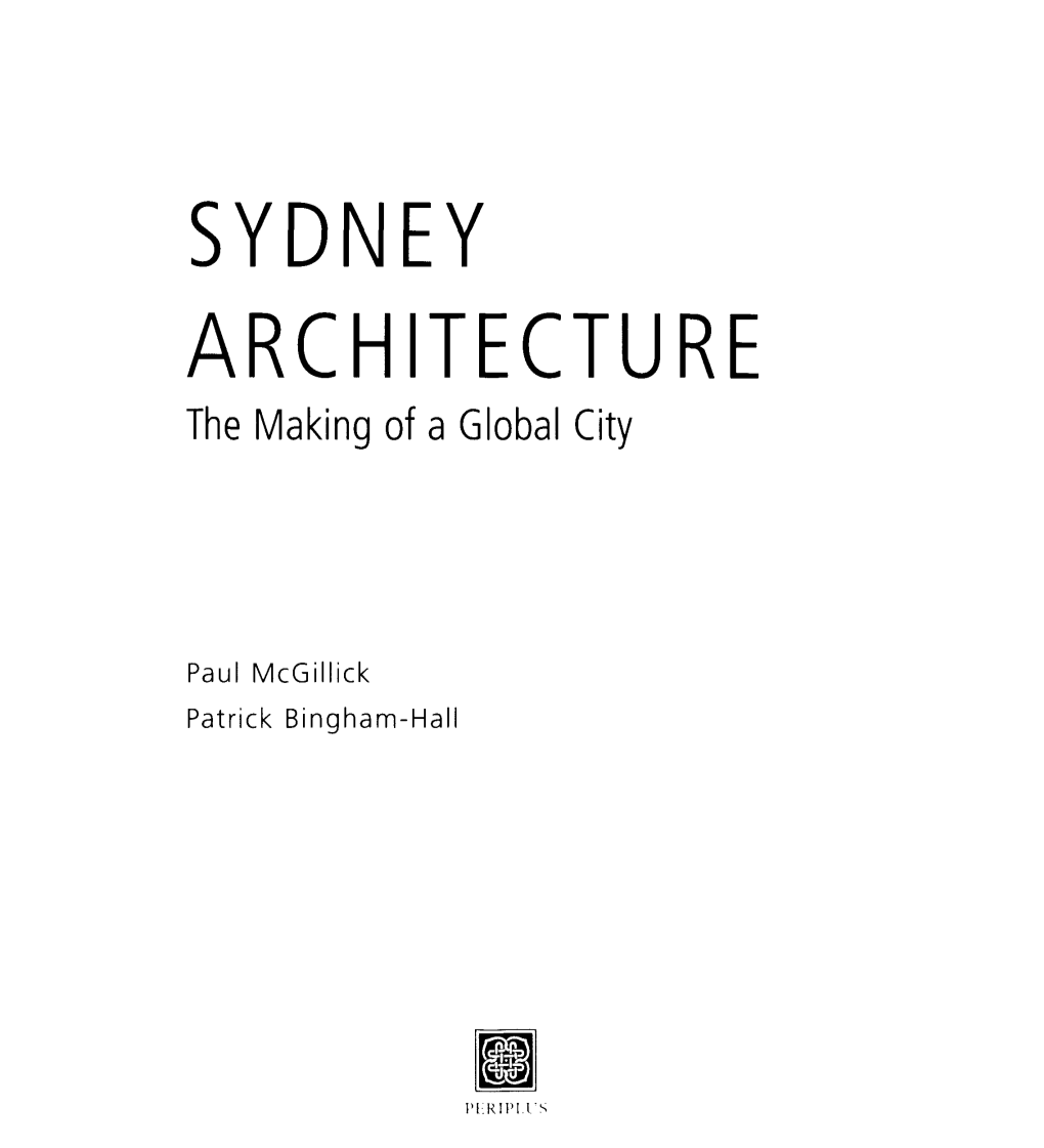 SYDNEY ARCHITECTURE the Making of a Global City