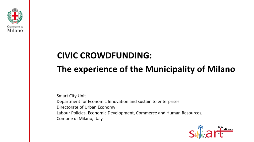 CIVIC CROWDFUNDING: the Experience of the Municipality of Milano