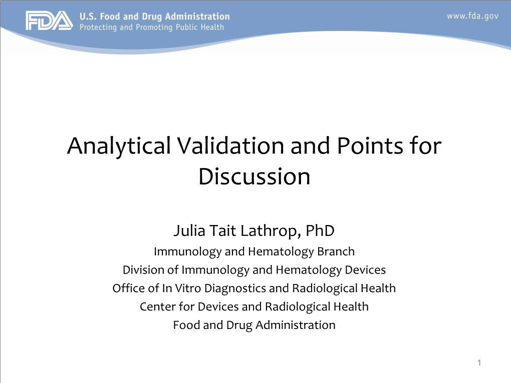 Analytical Validation and Points for Discussion