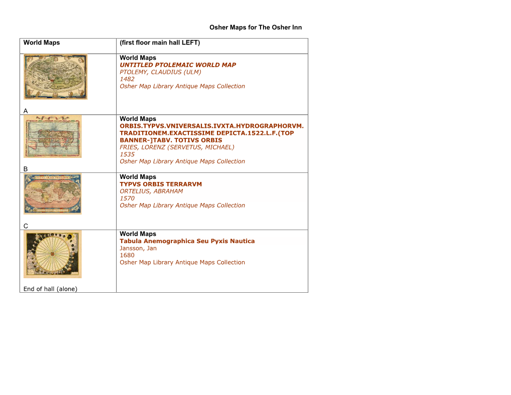 Osher Maps for the Osher Inn World Maps (First Floor Main Hall LEFT)