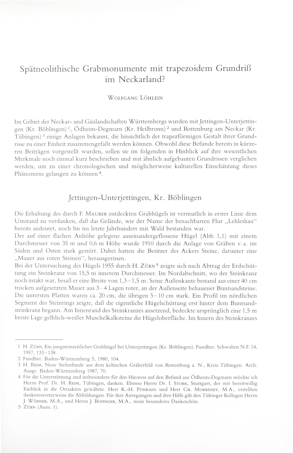 Spätneolithische Grabmonumente Mit Trapezoidem Grundriß Im Neckarland?