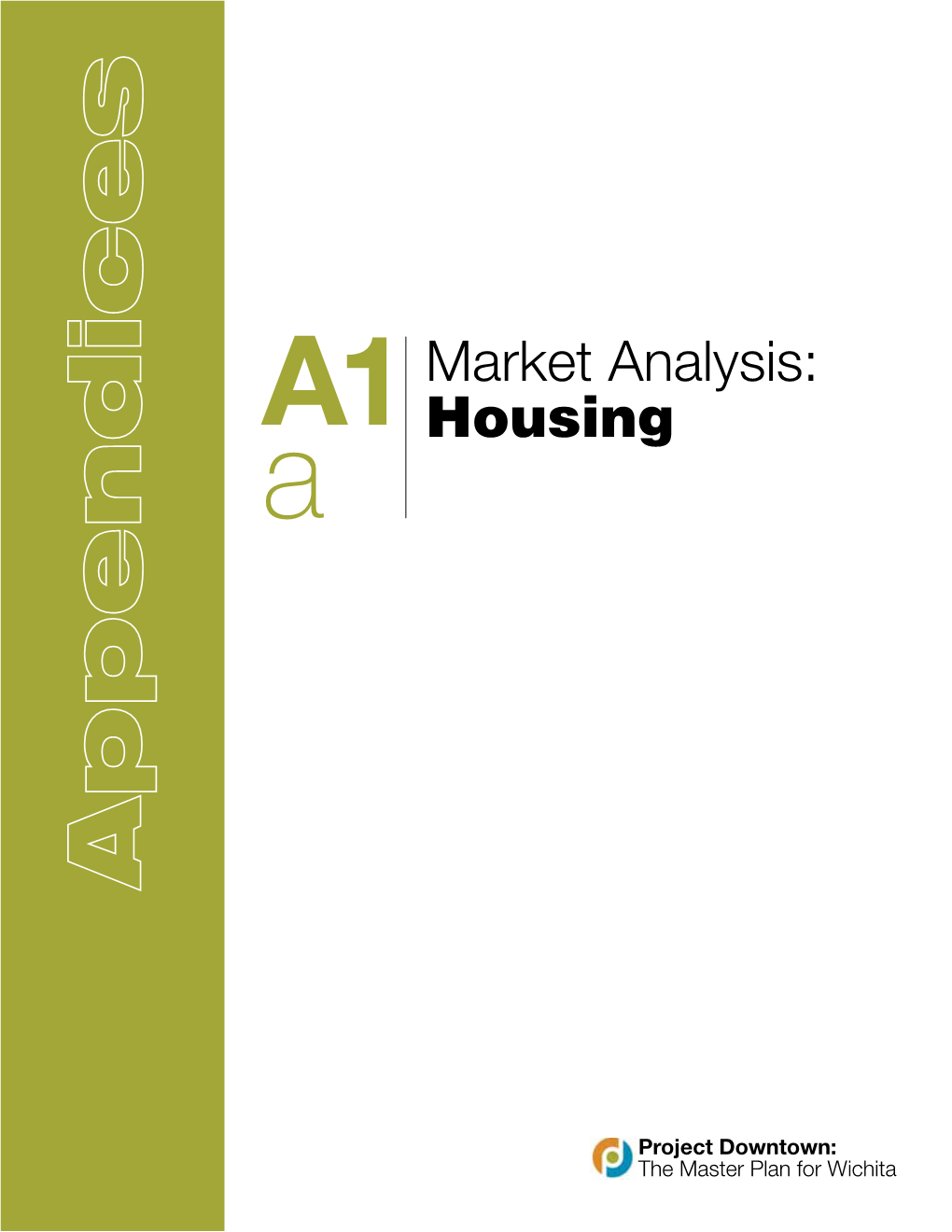 Market Analysis: A1 Housing A