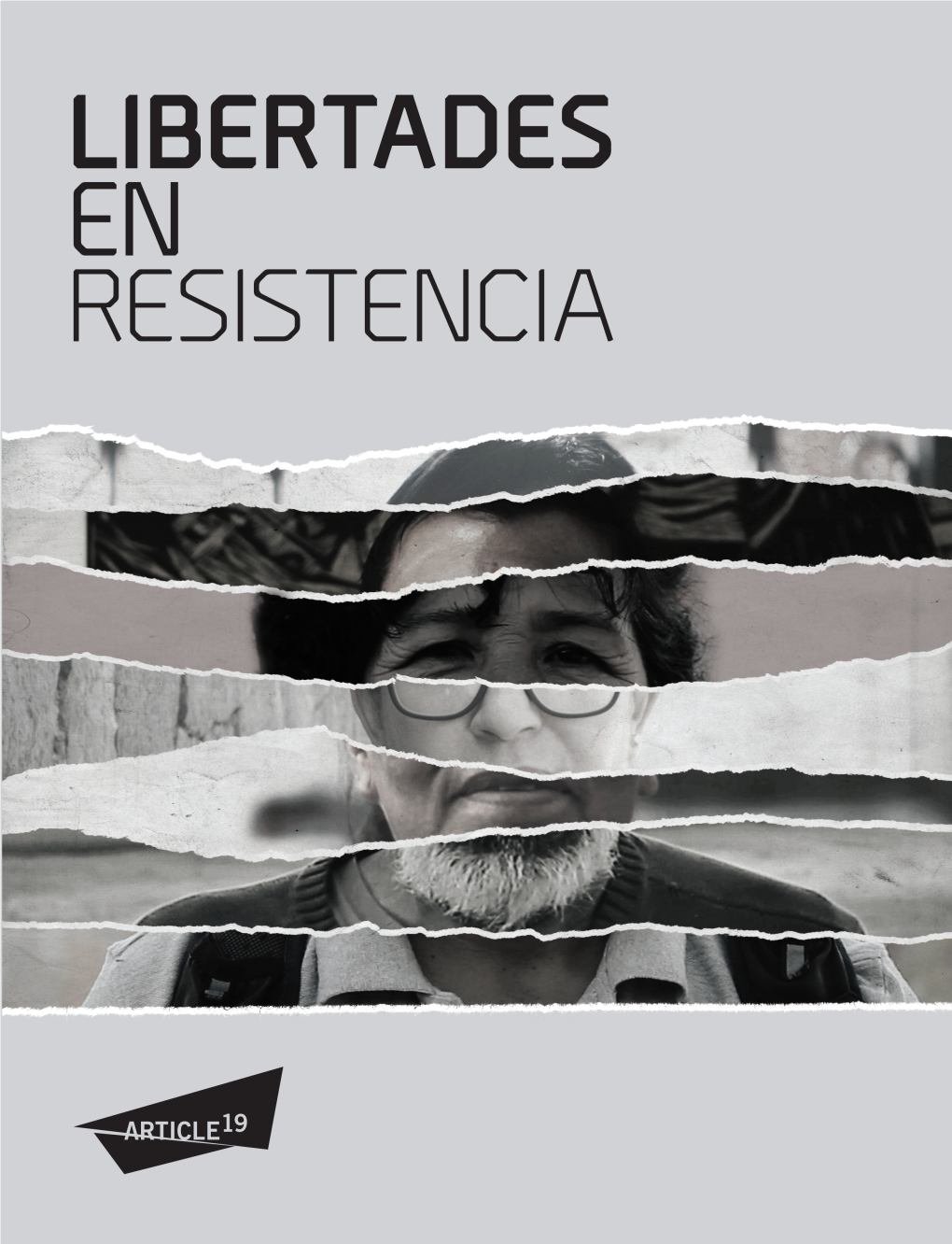 El Informe Libertades En Resistencia