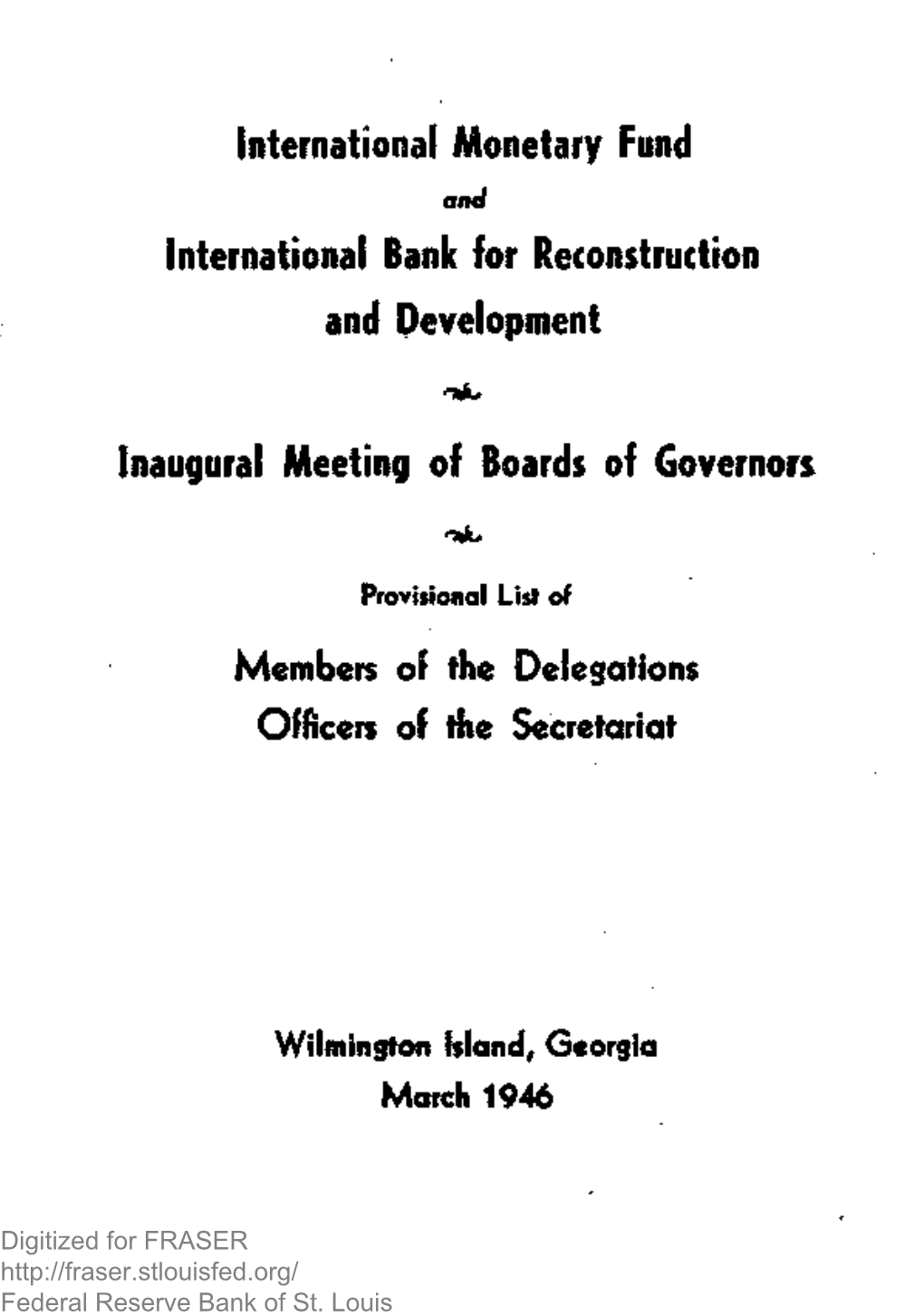 Inaugural Meeting of the Boards of Governors of the International