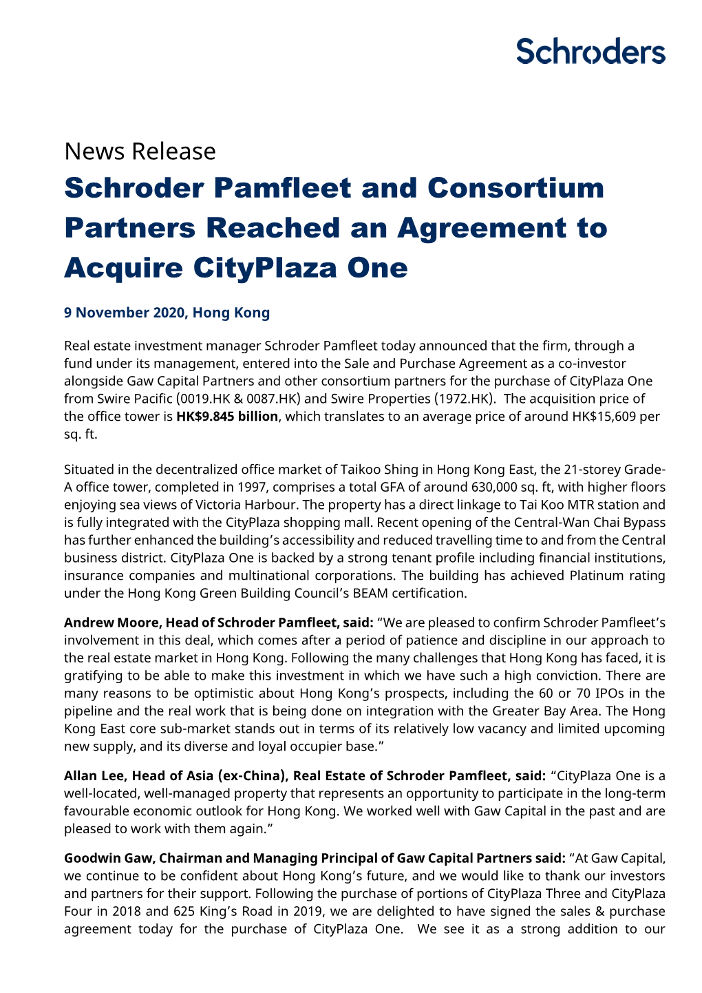 Schroder Pamfleet and Consortium Partners Reached an Agreement to Acquire Cityplaza One
