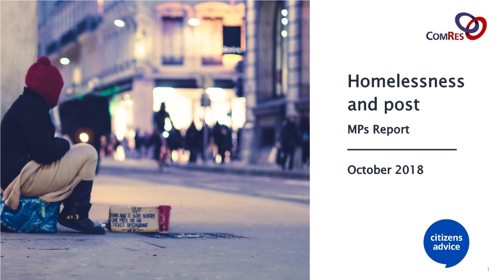 Homelessness and Post Mps Report