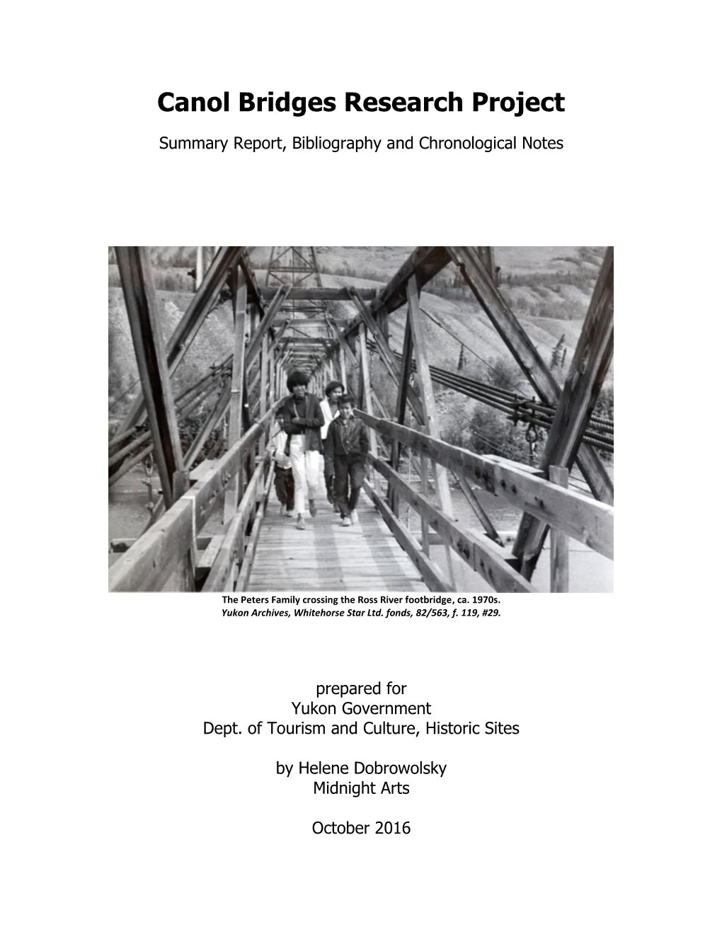 Canol Bridges Research Project