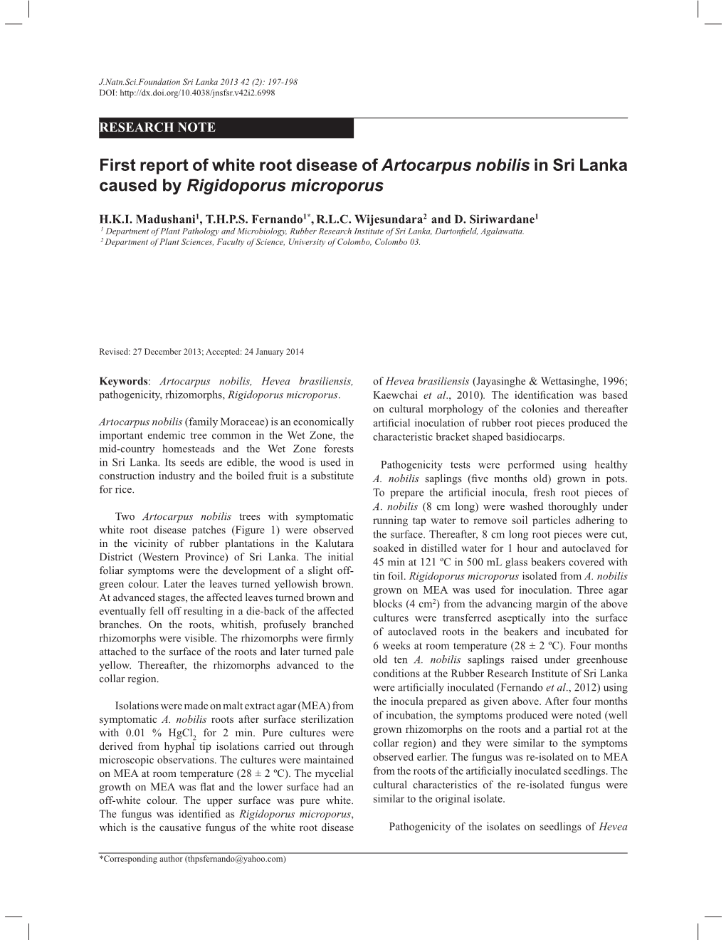 First Report of White Root Disease of Artocarpus Nobilis in Sri Lanka Caused by Rigidoporus Microporus