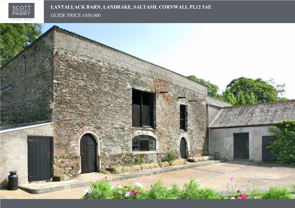 Lantallack Barn, Landrake, Saltash, Cornwall Pl12 5Ae Guide Price £450,000