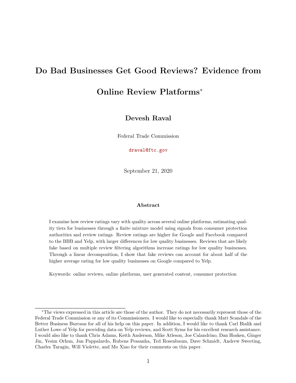 Do Bad Businesses Get Good Reviews? Evidence from Online