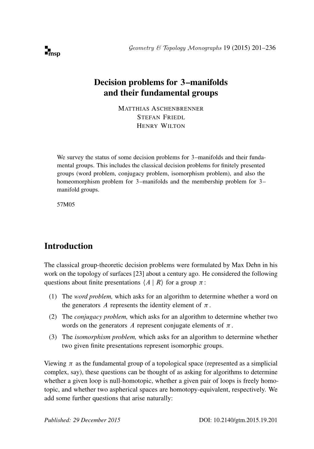 Decision Problems for 3–Manifolds and Their Fundamental Groups