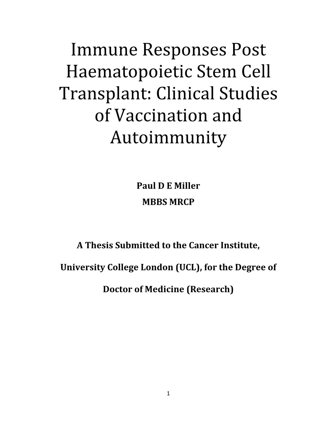 Immune Responses Post Haematopoietic Stem Cell Transplant: Clinical Studies of Vaccination and Autoimmunity