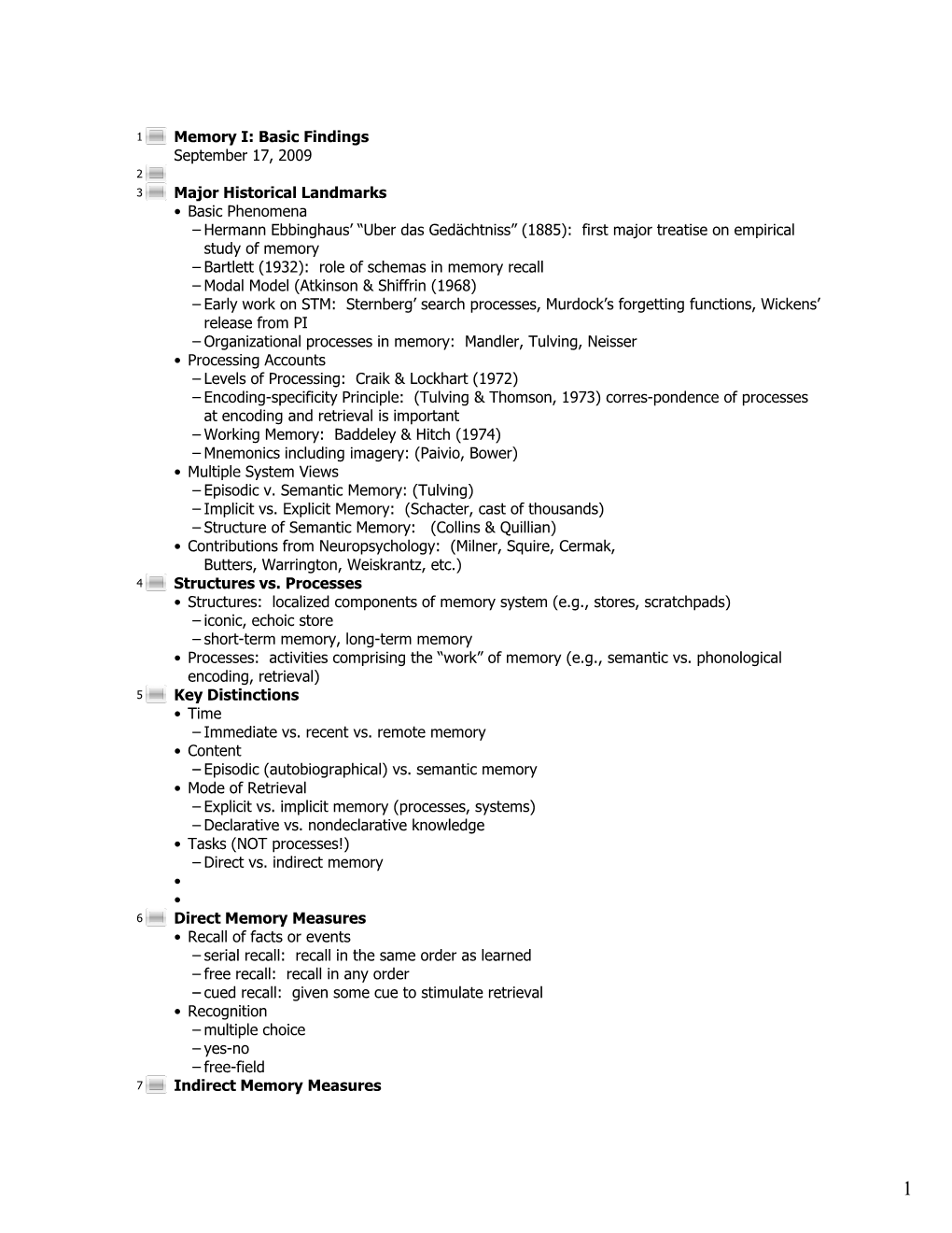 Memory I: Basic Findings September 17, 2009 Major Historical