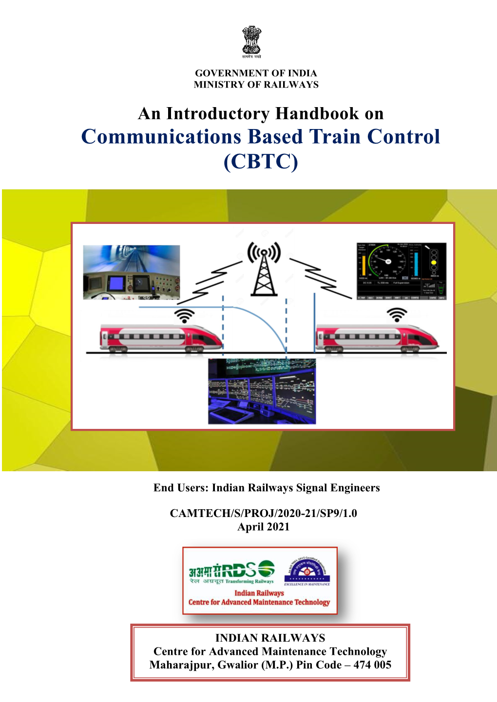 Communications Based Train Control (CBTC)