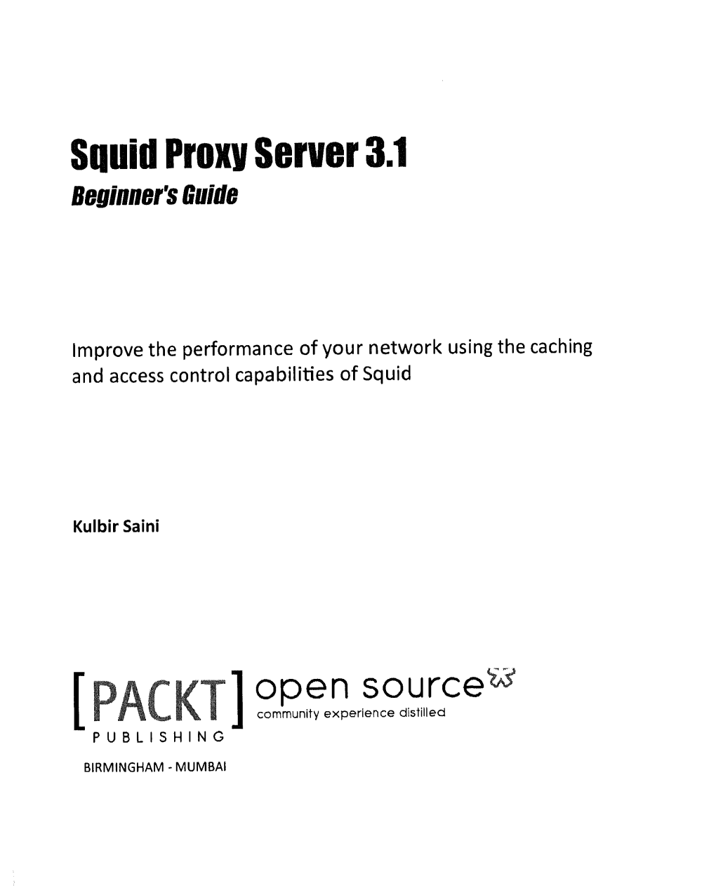 Squid Proxy Server 3.1 Beginner's Guide