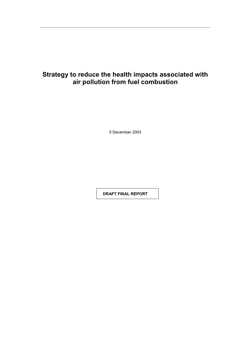 Strategy to Reduce the Health Impacts Associated with Air Pollution from Fuel Combustion