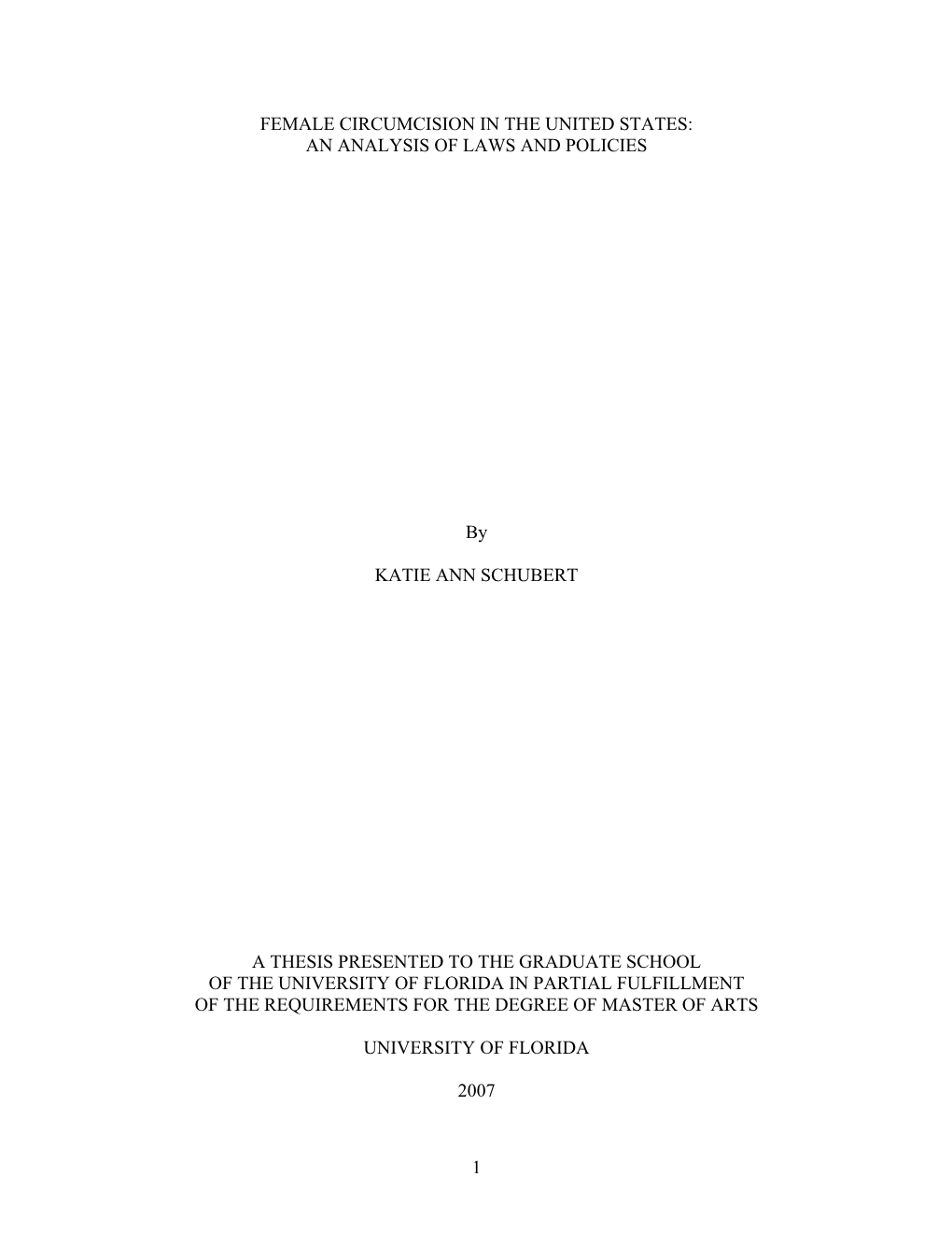 Female Circumcision in the United States: an Analysis of Laws and Policies