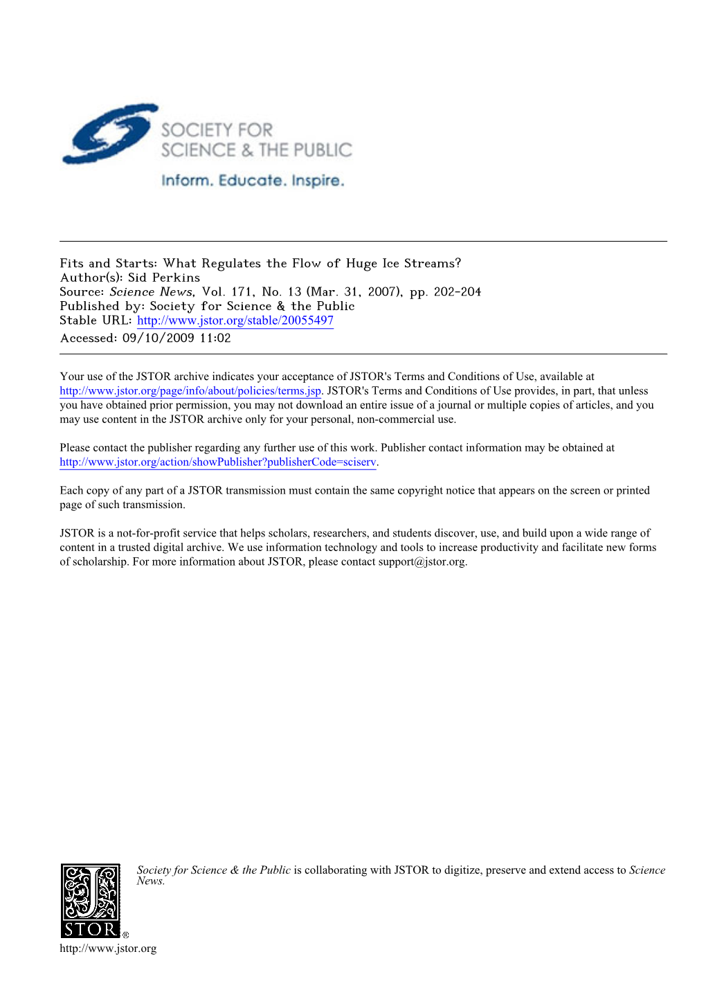 Fits and Starts: What Regulates the Flow of Huge Ice Streams? Author(S): Sid Perkins Source: Science News, Vol
