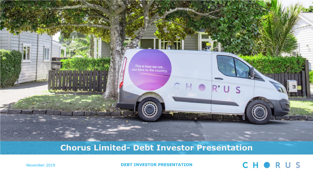 Chorus Limited- Debt Investor Presentation