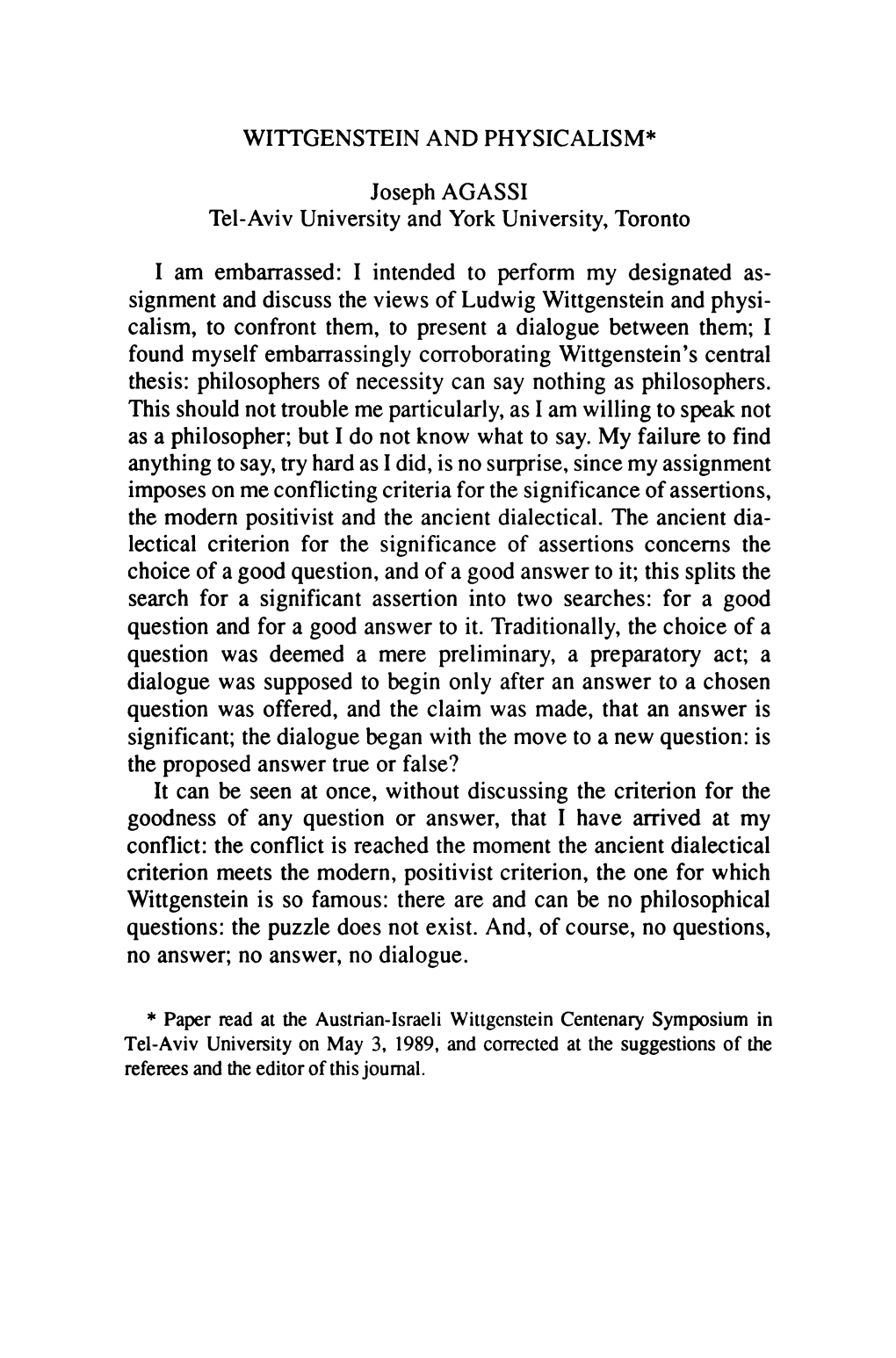 WITTGENSTEIN and PHYSICALISM* Joseph AGASSI