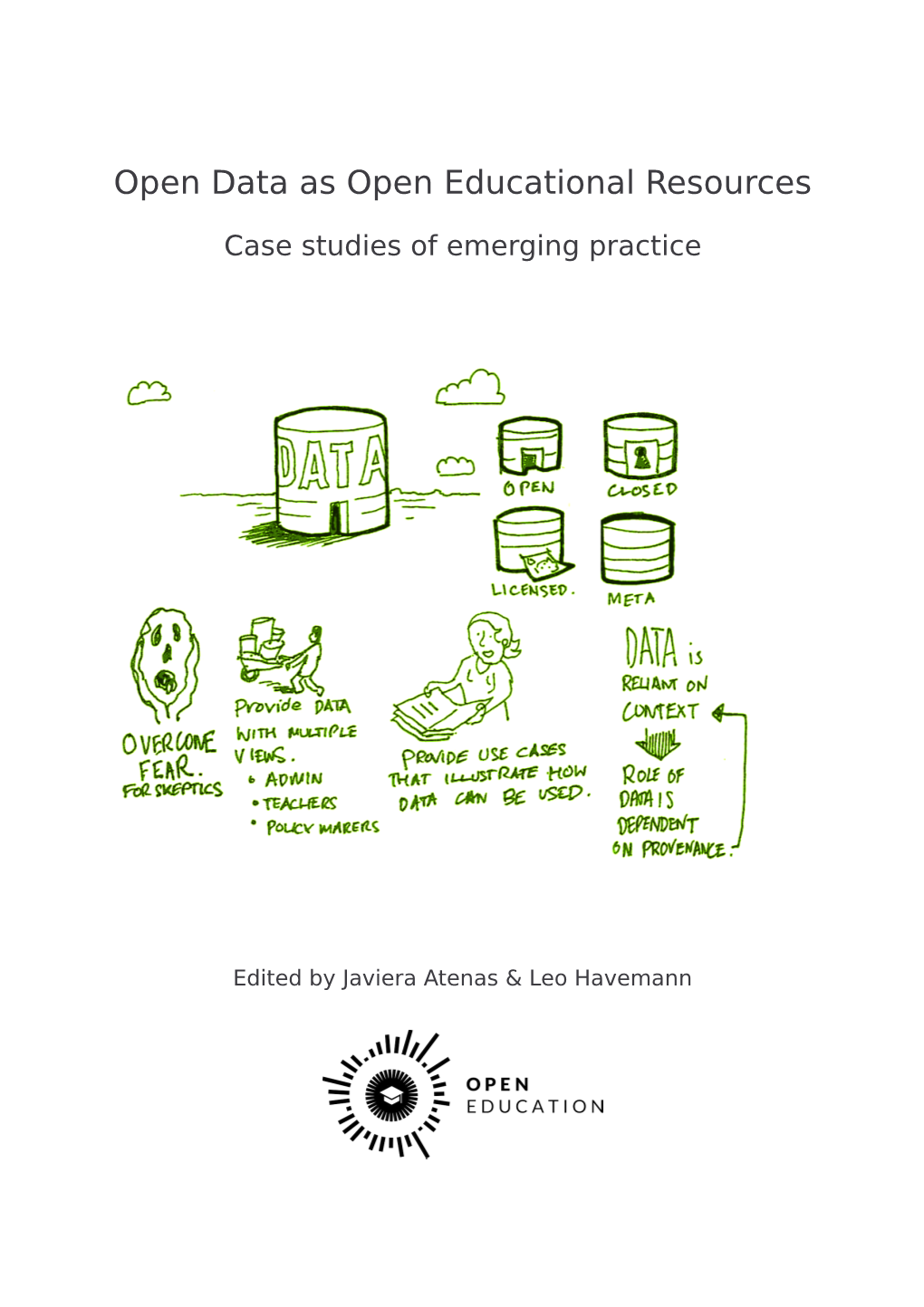 Open Data As Open Educational Resources: Case Studies of Emerging Practice