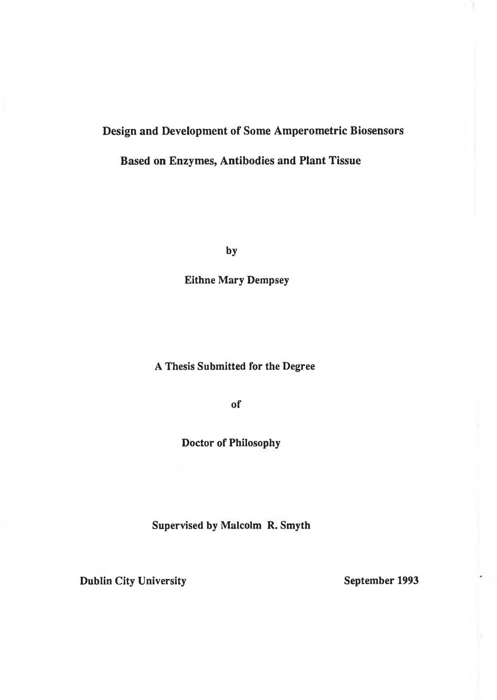 Design and Development of Some Amperometric Biosensors Based on Enzymes, Antibodies and Plant Tissue