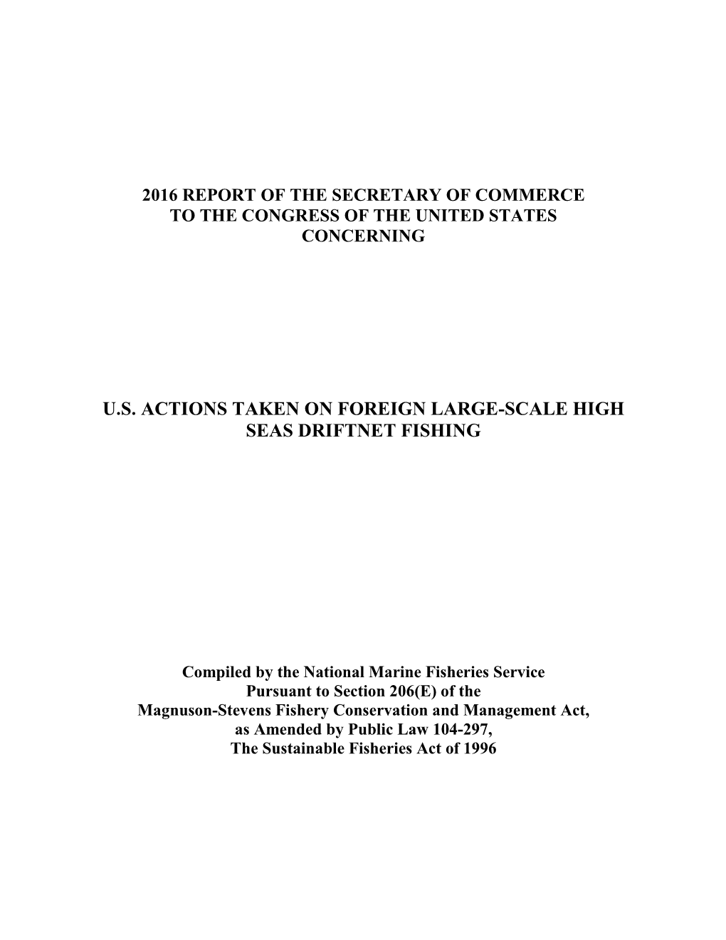 2016 Report to Congress on Foreign Large-Scale High Seas Driftnet Fishing