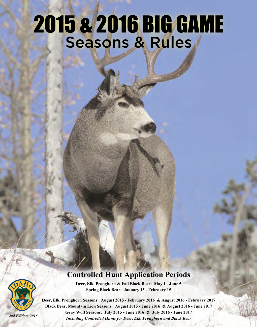 2015-2016 Big Game Seasons and Rules