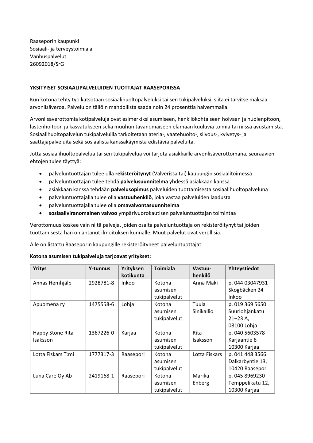 Raaseporin Kaupunki Sosiaali- Ja Terveystoimiala Vanhuspalvelut 26092018/Srg