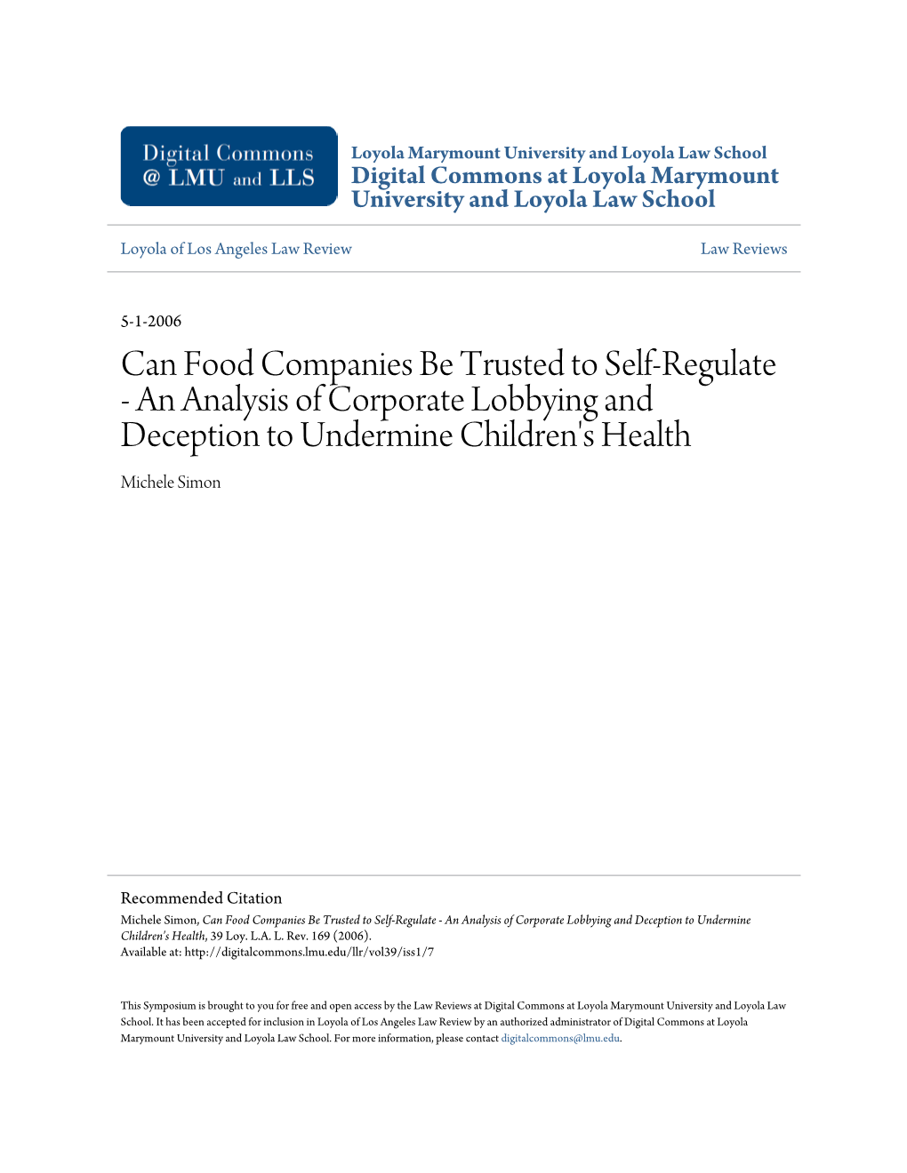 Can Food Companies Be Trusted to Self-Regulate - an Analysis of Corporate Lobbying and Deception to Undermine Children's Health Michele Simon