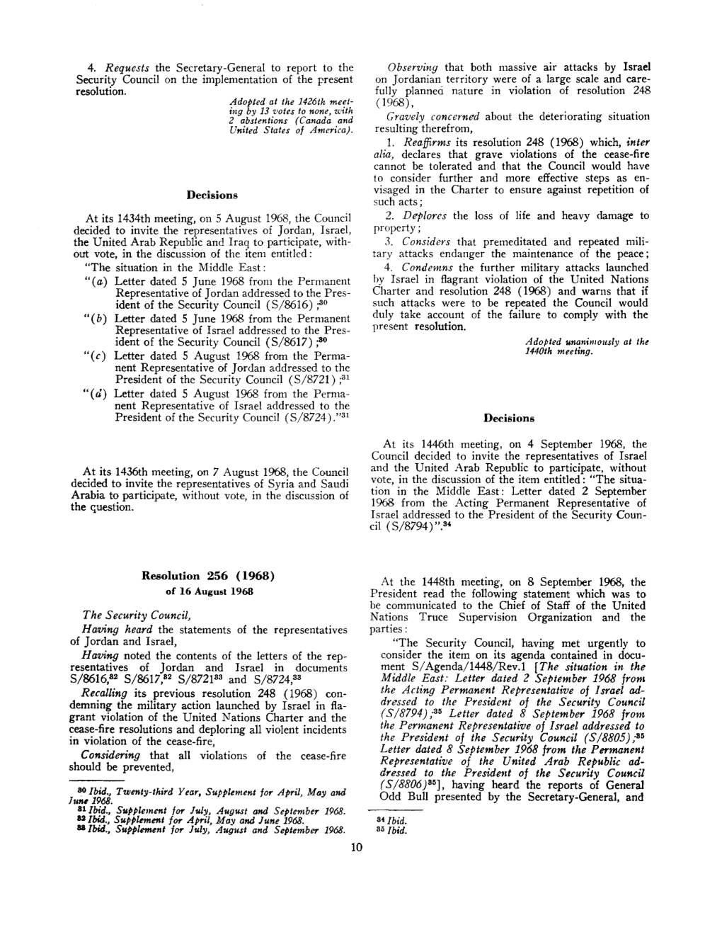 Decisions Resolution 256 ( 1968)