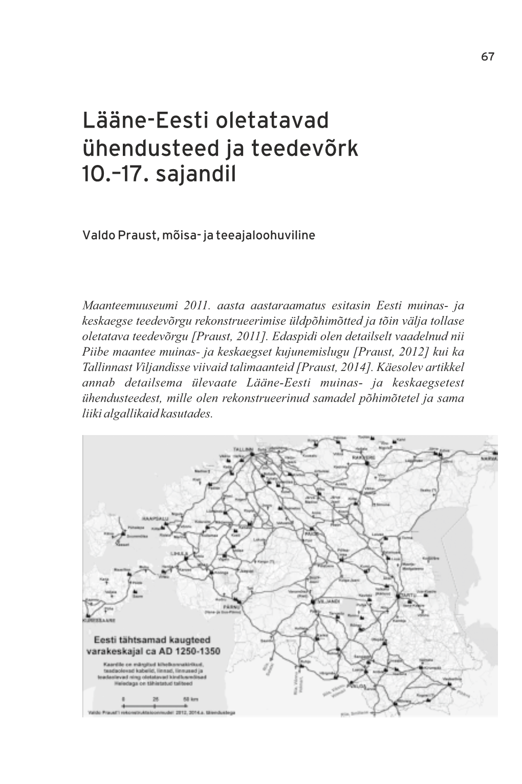 Lääne-Eesti Oletatavad Ühendusteed Ja Teedevõrk 10.–17. Sajandil