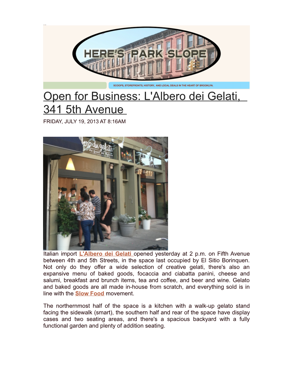 Open for Business: L'albero Dei Gelati, 341 5Th Avenue FRIDAY, JULY 19, 2013 at 8:16AM