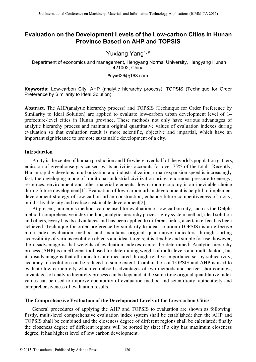 Evaluation on the Development Levels of the Low-Carbon Cities in Hunan Province Based on AHP and TOPSIS