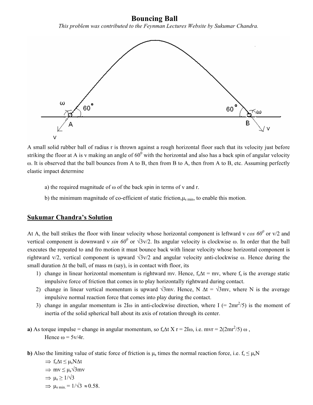 Bouncing Ball This Problem Was Contributed to the Feynman Lectures Website by Sukumar Chandra