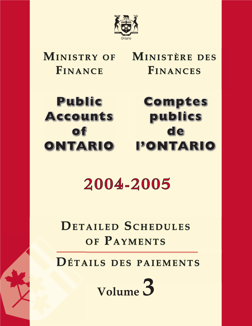 Public Accounts of Ontario 2004-05 Volume 3 / Comptes Publiques De L