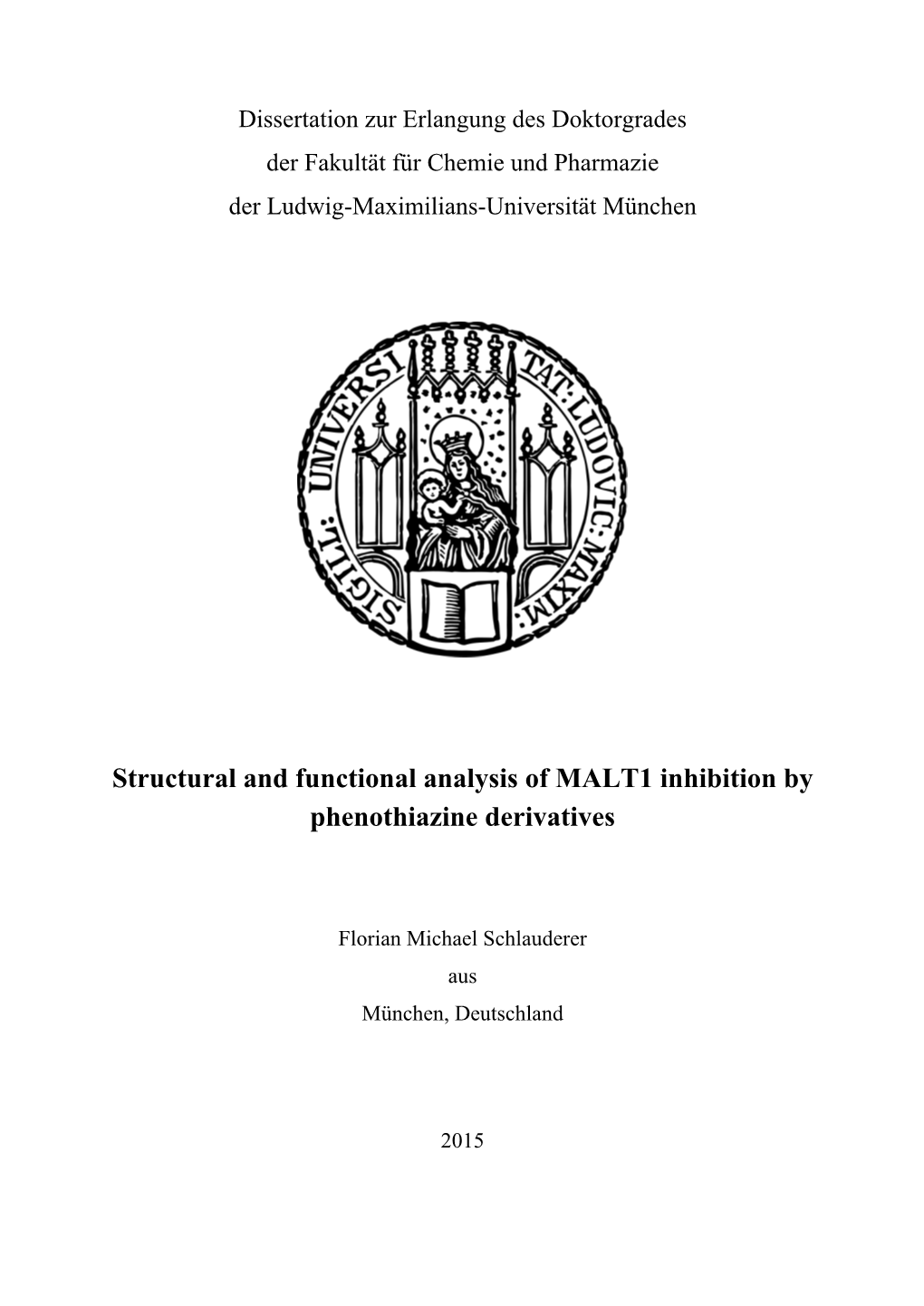 Structural and Functional Analysis of MALT1 Inhibition by Phenothiazine Derivatives