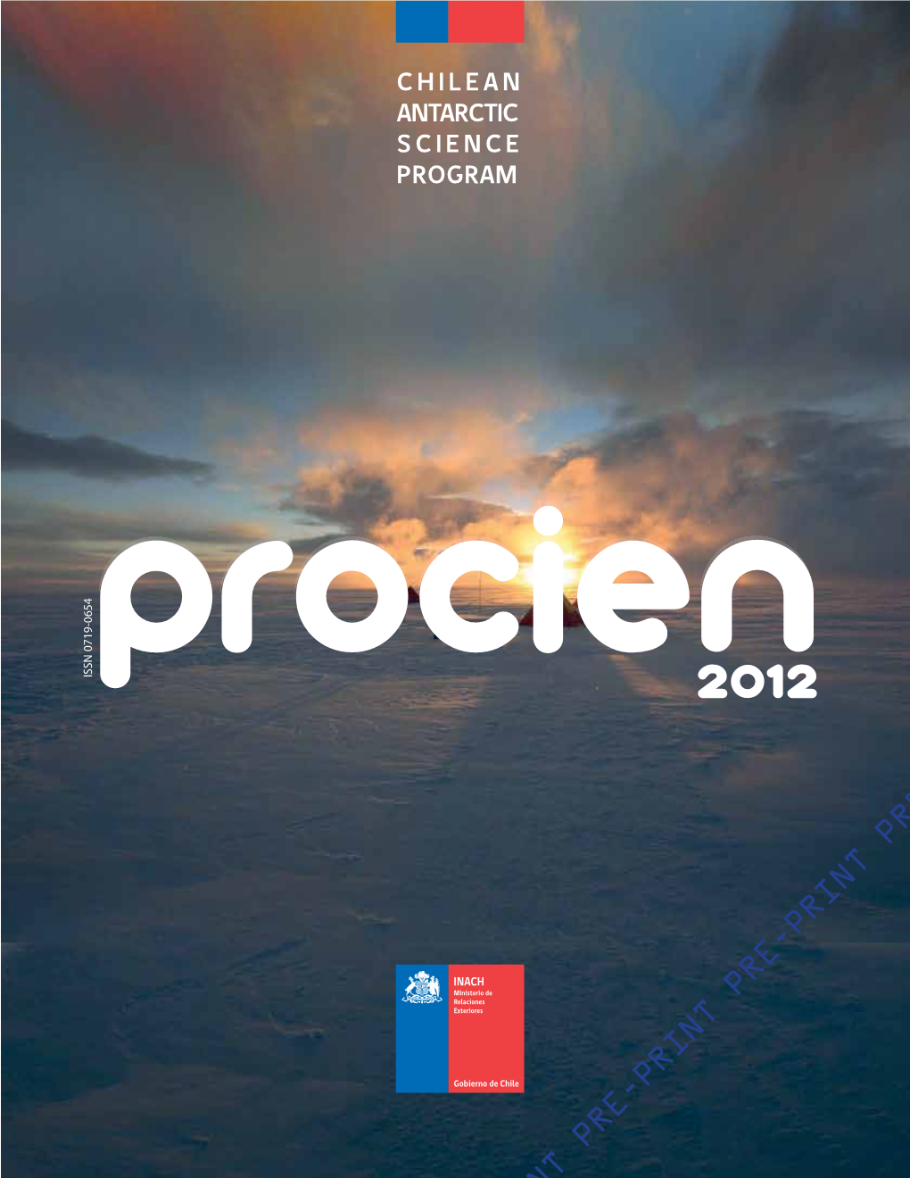 RINT PRE-PRINT PRE-PRINT PRE-PRINT PRE-PRINT PRE-PRINT Publication of the Chilean Antarctic Institute - INACH ISSN: 0719-0654 [Chil