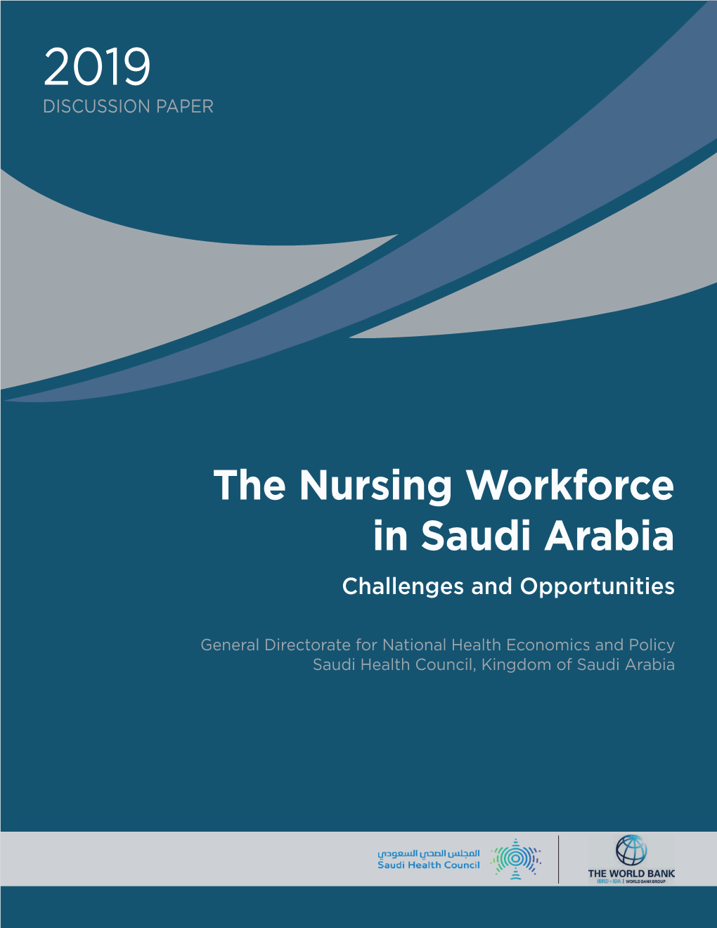 The Nursing Workforce in Saudi Arabia Challenges and Opportunities