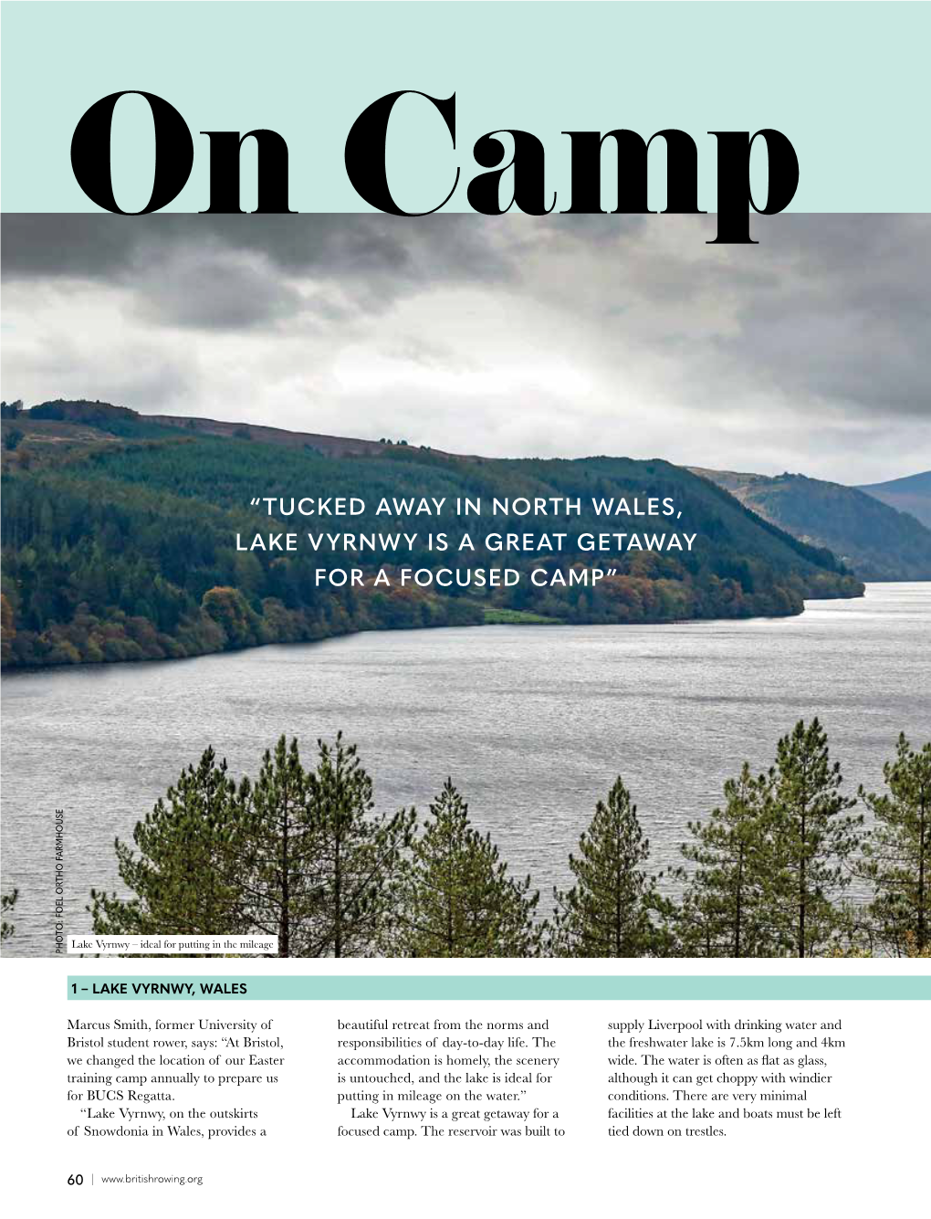 “Tucked Away in North Wales, Lake Vyrnwy Is a Great Getaway for a Focused Camp”