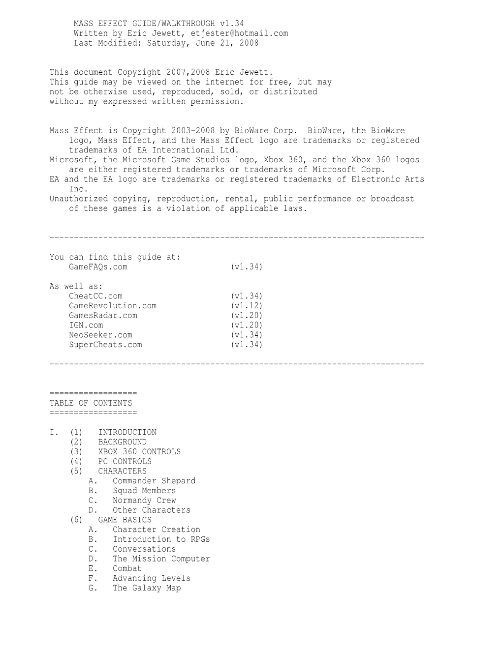 MASS EFFECT GUIDE/WALKTHROUGH V1.34 Written by Eric Jewett, Etjester@Hotmail.Com Last Modified: Saturday, June 21, 2008