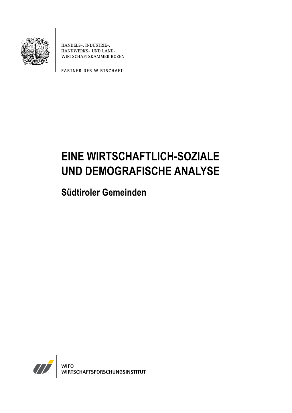 Eine Wirtschaftlich-Soziale Und Demografische Analyse