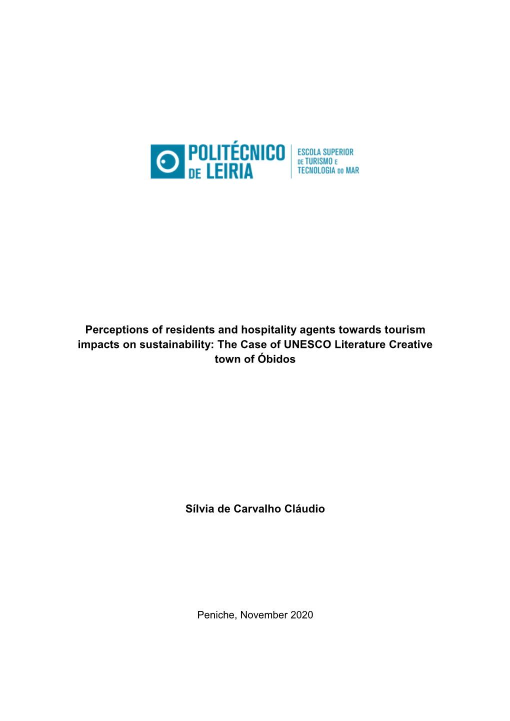 Perceptions of Residents and Hospitality Agents Towards Tourism Impacts on Sustainability: the Case of UNESCO Literature Creative Town of Óbidos