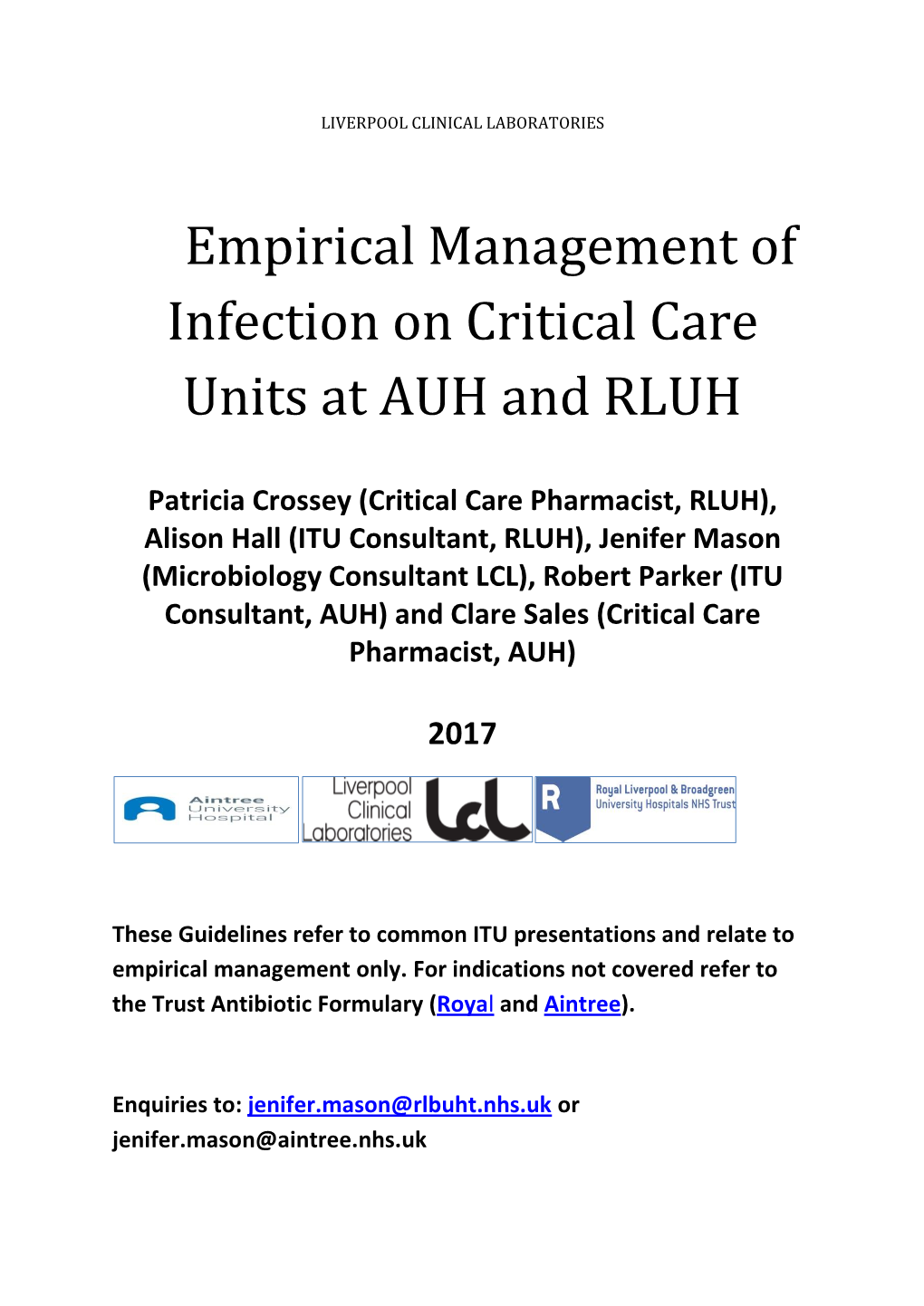 Empirical Management of Infection on Critical Care Units at AUH and RLUH